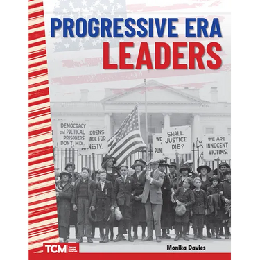 Progressive Era Leaders