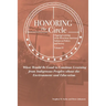 Honoring the Circle: Ongoing Learning from American Indians on Politics and Society, Volume IV: What Would Be Good to Continue Learning fro