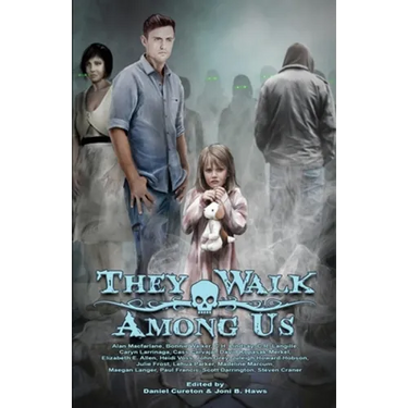 They Walk Among Us: A Collection of Utah Horror