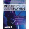 Rock Rhythm Guitar Playing