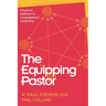 The Equipping Pastor: A Systems Approach to Congregational Leadership