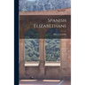 Spanish Elizabethans