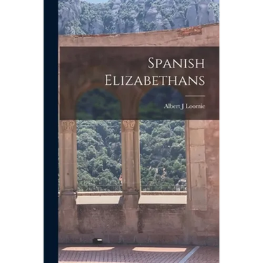 Spanish Elizabethans