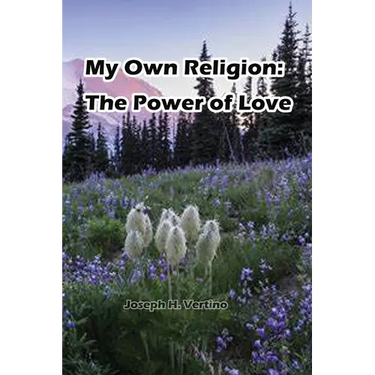 My Own Religion: The Power of Love