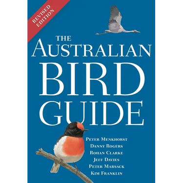 The Australian Bird Guide: Revised Edition