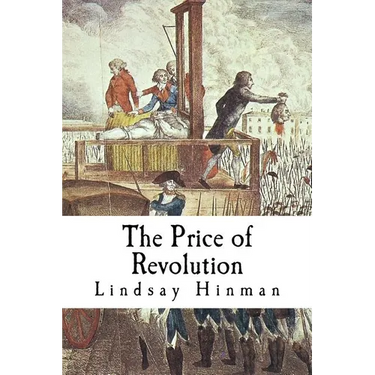 The Price of Revolution