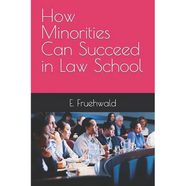 How Minorities Can Succeed in Law School