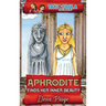 Aphrodite Finds Her Inner Beauty
