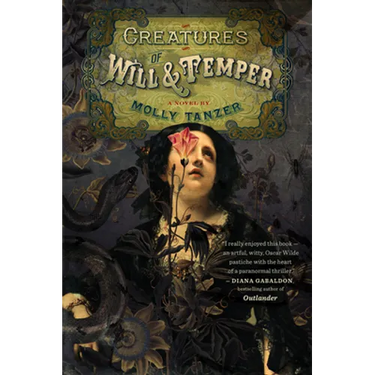 Creatures of Will and Temper