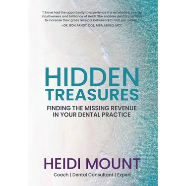Hidden Treasures: Finding the Missing Revenue in Your Dental Practice