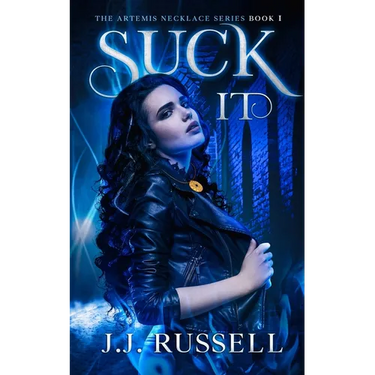 Suck It: The Artemis Necklace Series