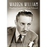 Warren William: Magnificent Scoundrel of Pre-Code Hollywood