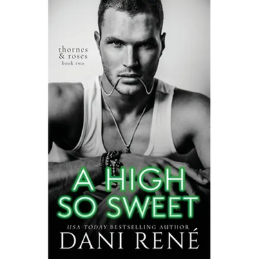 A High so Sweet: A Dark Enemies to Lovers Romance
