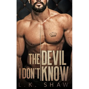 The Devil I Don't Know: An Arranged Marriage Mafia Romance