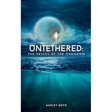 Untethered: The Voices of the Unknown