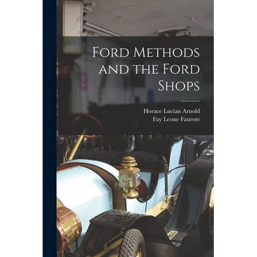 Ford Methods and the Ford Shops