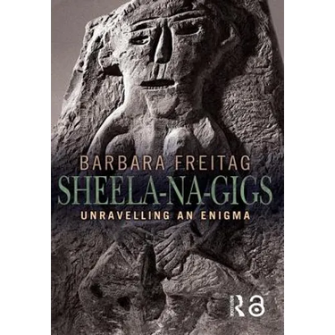 Sheela-Na-Gigs: Unravelling an Enigma