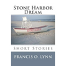 Stone Harbor Dream