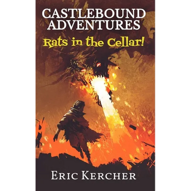 Castlebound Adventures: Rats in the Cellar!