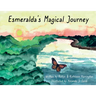 Esmeralda's Magical Journey