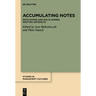 Accumulating Notes: Note-Taking and Multilayered Written Artefacts