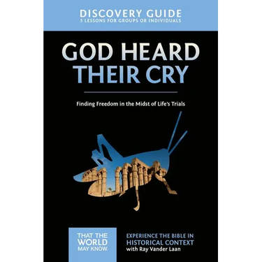 The God Heard Their Cry Discovery Guide: Finding Freedom in the Midst of Life's Trials 8