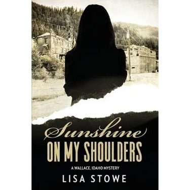 Sunshine On My Shoulders