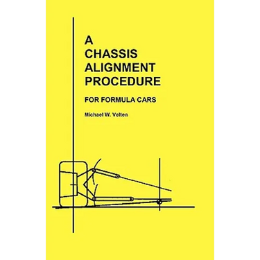 A Chassis Alignment Procedure: For Formula Cars