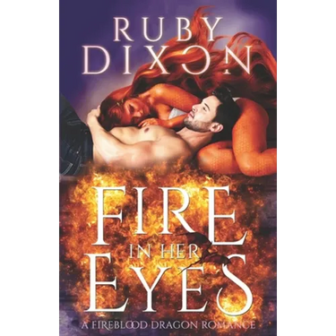 Fire In Her Eyes: A Post-Apocalyptic Dragon Shifter Romance