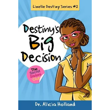 Linelle Destiny #2: Destiny's Big Decision