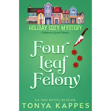Four Leaf Felony