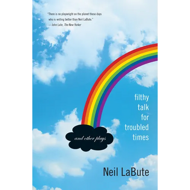 Filthy Talk for Troubled Times: And Other Plays