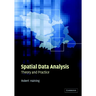 Spatial Data Analysis: Theory and Practice