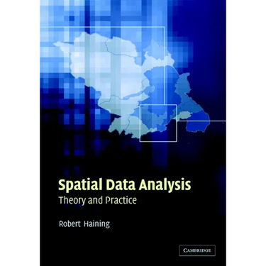 Spatial Data Analysis: Theory and Practice