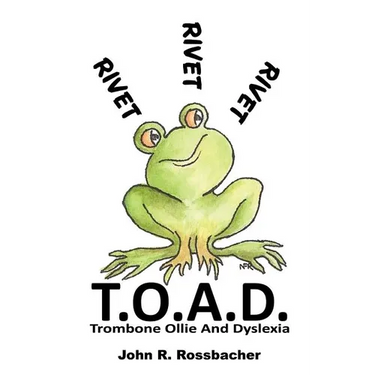 T.O.A.D.: Trombone Ollie And Dyslexia