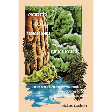 Earth to Heaven and Back: Violet Tasker