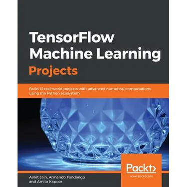 TensorFlow Machine Learning Projects
