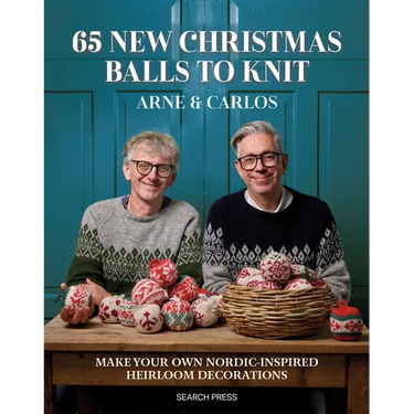 65 New Christmas Balls to Knit: Make Your Own Nordic-Inspired Heirloom Decorations