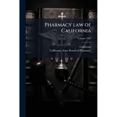 Pharmacy law of California