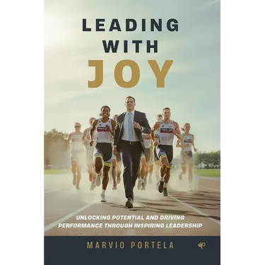 Leading with Joy: Unlocking potential and driving performance through inspiring leadership