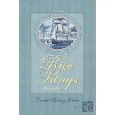 The Rice Kings, Book Two: Charleston