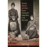 Weaving Alliances with Other Women: Chitimacha Indian Work in the New South