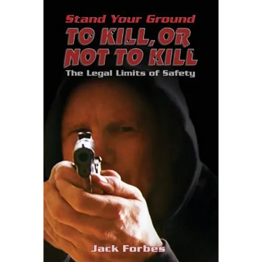Stand Your Ground: TO KILL, OR NOT TO KILL The Legal Limits of Safety