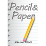 Pencil & Paper