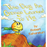 The Day an Orange Learned to Fly