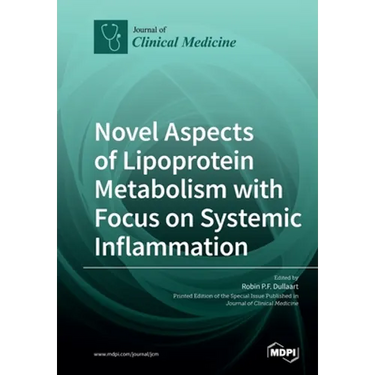 Novel Aspects of Lipoprotein Metabolism with Focus on Systemic Inflammation