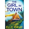 The Girl in Town