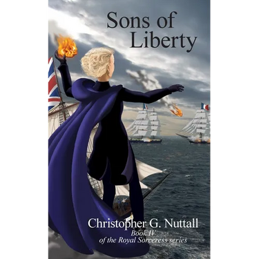 Sons of Liberty: Book IV of the Royal Sorceress series