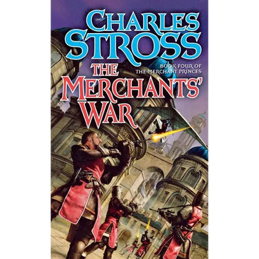 The Merchants' War: Book Four of the Merchant Princes