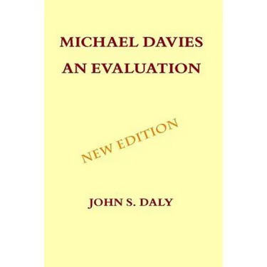 Michael Davies - An Evaluation